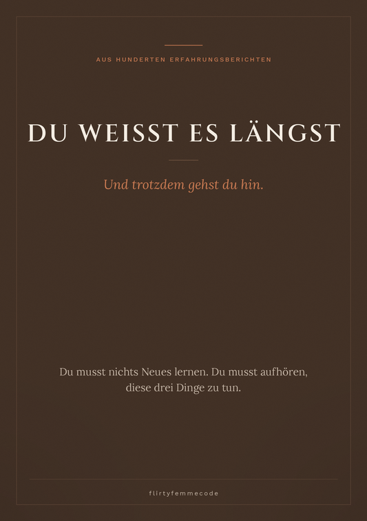 Du weißt es längst