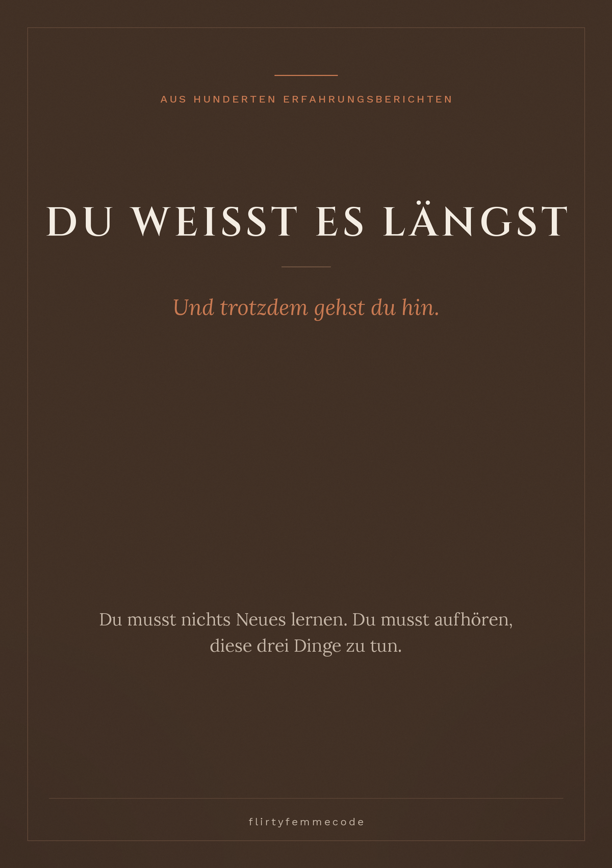 Du weißt es längst